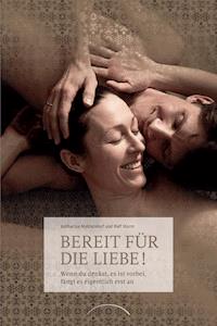 Bereit für die Liebe! - Katharina Middendorf - E-Book