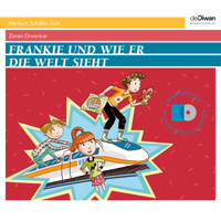 Frankie und wie er die Welt sieht (ungekürzt) - Zoran Drvenkar - Hörbuch