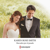 Marcados por el pasado - Karen Rose Smith - Hörbuch