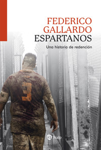 Espartanos - Federico Gallardo - E-Book