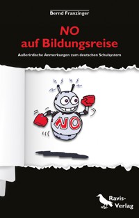 NO auf Bildungsreise - Bernd Franzinger - E-Book
