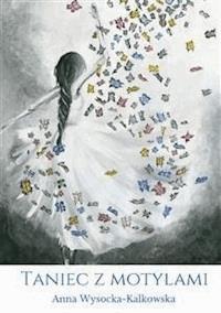 Taniec z motylami - Kalkowska - E-Book