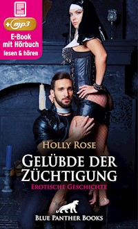 Gelübde der Züchtigung | Erotik Audio Story | Erotisches Hörbuch - Holly Rose - E-Book