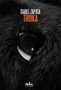 Troika - Isabel Zapata - E-Book