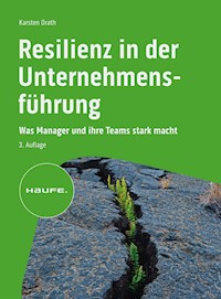 Resilienz in der Unternehmensführung - Karsten Drath - E-Book
