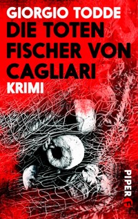 Die toten Fischer von Cagliari - Giorgio Todde - E-Book