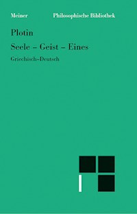 Seele – Geist – Eines - Plotin - E-Book