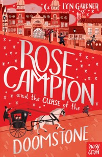 Rose Campion and the Curse of the Doomstone - Lyn Gardner - E-Book