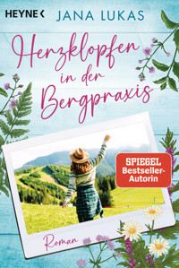 Herzklopfen in der Bergpraxis - Jana Lukas - E-Book