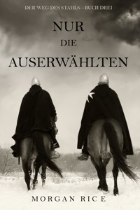 Schicksal (Der Weg des Stahls—Buch Drei) - Morgan Rice - E-Book