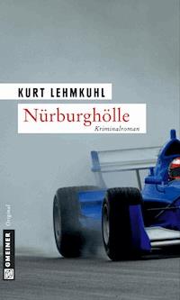 Nürburghölle - Kurt Lehmkuhl - E-Book