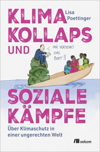 Klimakollaps und soziale Kämpfe - Lisa Poettinger - E-Book