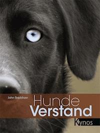 Hundeverstand - John Bradshaw - E-Book