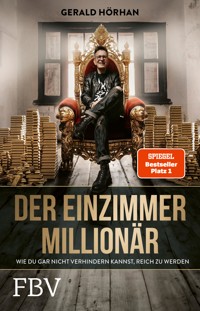 Der Einzimmer-Millionär - Gerald Hörhan - E-Book