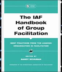 The IAF Handbook of Group Facilitation -  - E-Book