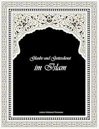 Glaube und Gottesdienst im Islam - Andrea Mohamed Hamroune - E-Book
