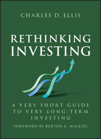 Rethinking Investing - Charles D. Ellis - E-Book