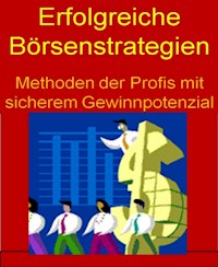 Erfolgreiche Börsenstrategien - H. Willbright - E-Book