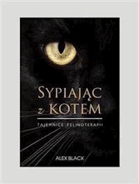 Sypiając z kotem - Alex Black - E-Book