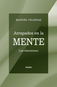 Atrapados en la mente - Manuel Villegas - E-Book