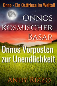 Onno, ein Ostfriese im Weltall - Sammelband 2 - Andy Rizzo - E-Book