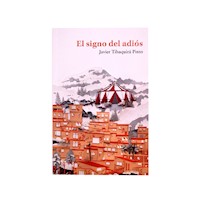 El signo del adiós - Javier Tibaquirá Pinto - E-Book