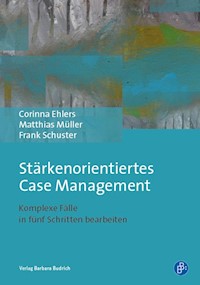 Stärkenorientiertes Case Management - Corinna Ehlers - E-Book