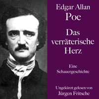 Edgar Allan Poe: Das verräterische Herz - Edgar Allan Poe - Hörbuch