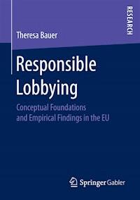 Responsible Lobbying - Theresa Bauer - E-Book