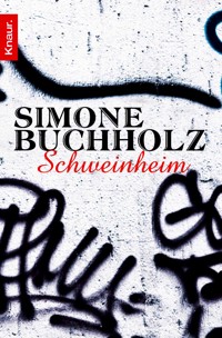 Schweinheim - Special Chapter - Simone Buchholz - kostenlos E-Book