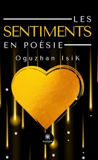 Les sentiments en poésie - Oguzhan Isik - E-Book