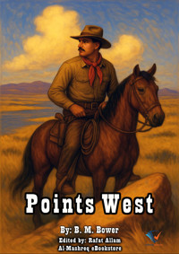 Points West - B.m. Bower - E-Book