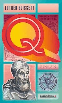 Q - Luther Blissett - E-Book