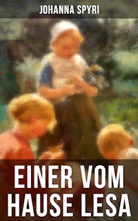 Einer vom Hause Lesa - Johanna  Spyri - E-Book