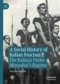A Social History of Italian Fascism - Patrizia Dogliani - E-Book