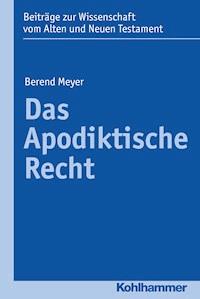 Das Apodiktische Recht - Berend Meyer - E-Book