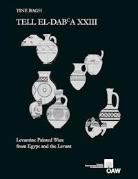 Tell el-Dab`a XXIII - Tine Bagh - E-Book