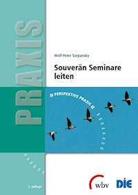Souverän Seminare leiten - Wolf-Peter Szepansky - E-Book