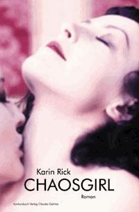Chaos Girl - Karin Rick - E-Book