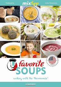 MIXtipp Favourite SOUPS (american english) - Antje Watermann - E-Book