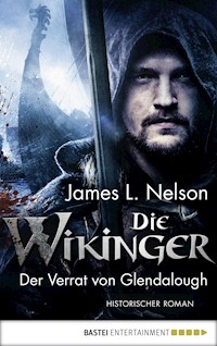 Die Wikinger - Der Verrat von Glendalough - James L. Nelson - E-Book