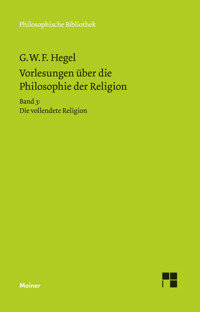 Vorlesungen über die Philosophie der Religion. Teil 3 - Georg Wilhelm Friedrich Hegel - E-Book