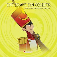 The Brave Tin Soldier - Alberto Jiménez Rioja - Hörbuch