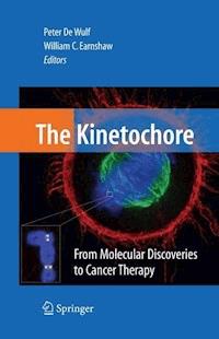 The Kinetochore: -  - E-Book