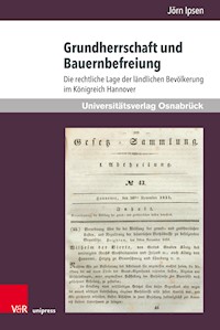 Grundherrschaft und Bauernbefreiung - Jörn Ipsen - E-Book