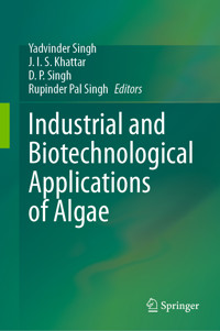 Industrial and Biotechnological Applications of Algae -  - E-Book
