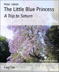The Little Blue Princess - Peter Jalesh - E-Book