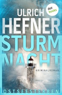 Ostseesterben - Sturmnacht - Ulrich Hefner - E-Book