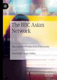 The BBC Asian Network - Gurvinder Aujla-Sidhu - E-Book
