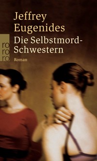 Die Selbstmord-Schwestern - Jeffrey Eugenides - E-Book